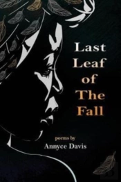 Last Leaf Of The Fall: Poems