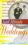 Last Minute Weddings