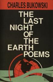 Last Night Of The Earth Poems