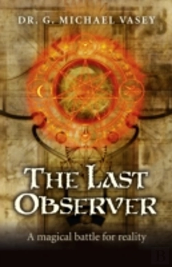 Bertrand.pt - Last Observer, The - A Magical Battle For Reality