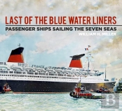 Last Of The Blue Water Liners