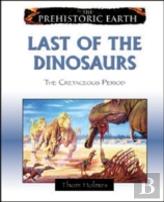Last Of The Dinosaurs