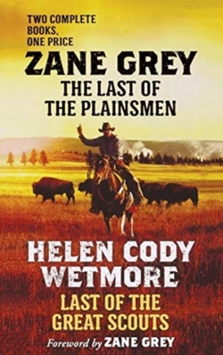 Bertrand.pt - Last Of The Plainsmen And Last Of The Great Scouts