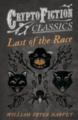 Bertrand.pt - Last Of The Race (Cryptofiction Classics)