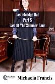 Last Of The Summer Cane