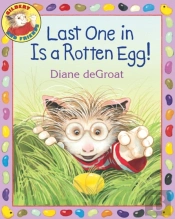 Last One In Is A Rotten Egg!