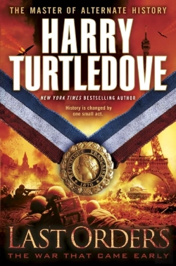 Bertrand.pt - Last Orders (The War That Came Early, Book Six)