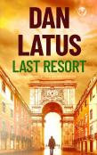 Last Resort A Gripping Action-Packed Thriller