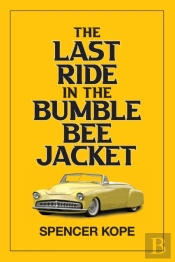 Last Ride In The Bumblebee Jacket