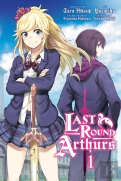 Last Round Arthurs, Vol. 1 (Manga)