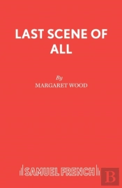 Last Scene Of All