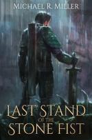 Last Stand Of The Stone Fist