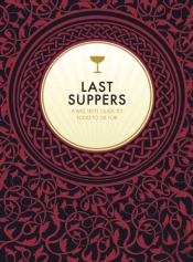 Last Suppers