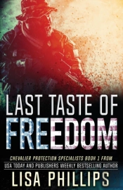 Last Taste Of Freedom