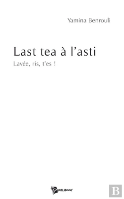 Bertrand.pt - Last Tea À L'Asti ; Lavée, Ris, T'Es !