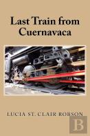 Last Train From Cuernavaca