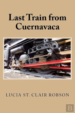 Bertrand.pt - Last Train From Cuernavaca