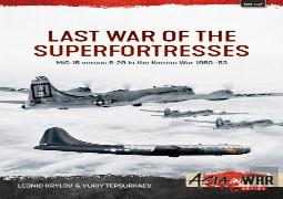 Last War Of The Superfortresses