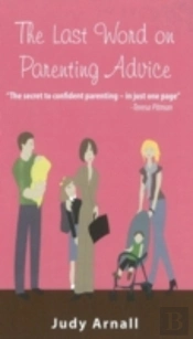 Last Word On Parenting Advice