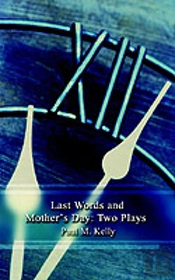 Last Words And Mother'S Day
