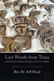 Last Words From Texas