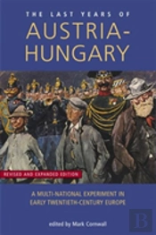 Last Years Of Austria-Hungary