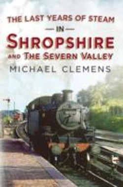 Bertrand.pt - Last Years Of Steam In Shropshire And The Severn Valley