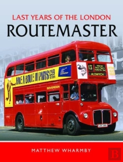 Bertrand.pt - Last Years Of The London Routemaster