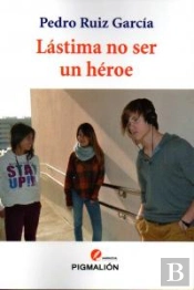 Lastima No Ser Un Heroe