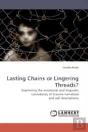 Lasting Chains Or Lingering Threads?