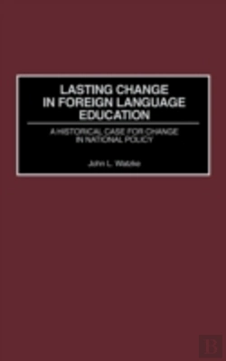 Bertrand.pt - Lasting Change In Foreign Language Education