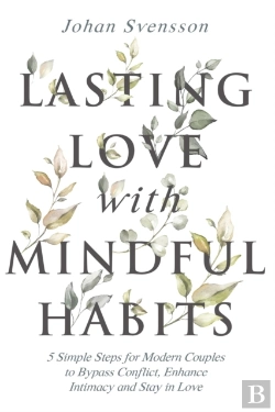 Bertrand.pt - Lasting Love With Mindful Habits