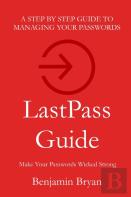 Lastpass Guide