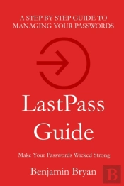 Lastpass Guide