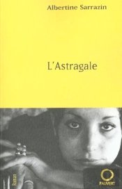 L'Astragale ; Nouvelle Edition