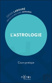 L'Astrologie : Cours Pratique