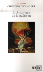 L'Astrologie De La Guérison