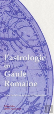 L'Astrologie En Gaule Romaine