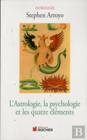 L'Astrologie, La Psychologie Et Les Quatre Éléments