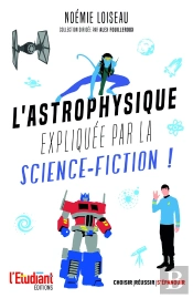 L'Astrophysique Expliqée Par La Science-Fiction