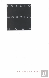 Laszlo Moholy-Nagy