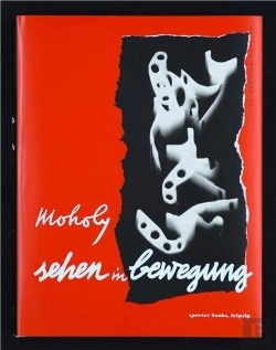 Bertrand.pt - Laszlo Moholy-Nagy Sehen In Bewegung Edition Bauhaus 39 /Allemand