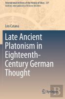 Late Ancient Platonism In Eighteenth-Century German Thought
