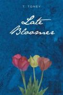 Late Bloomer