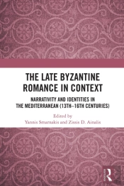 Late Byzantine Romance In Context