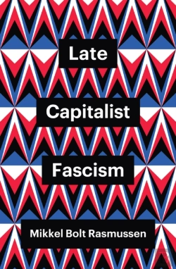 Bertrand.pt - Late Capitalist Fascism