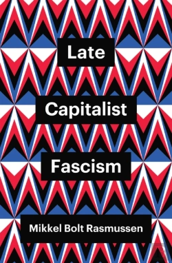 Bertrand.pt - Late Capitalist Fascism