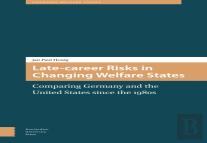 Late-Career Risks In Changing Welfare States