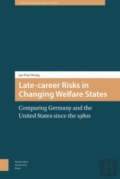 Late-Career Risks In Changing Welfare States