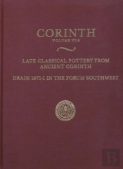 Late Classical Pottery From Ancient Corinth